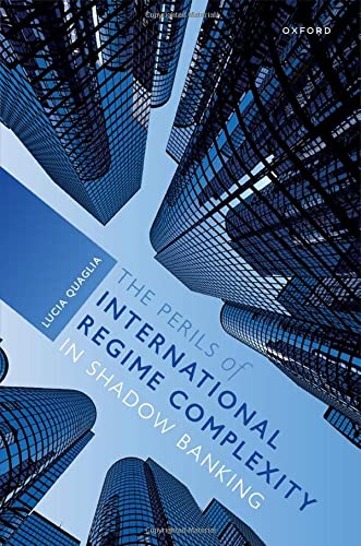 Book The Perils of International Regime Complexity in Shadow Banking free