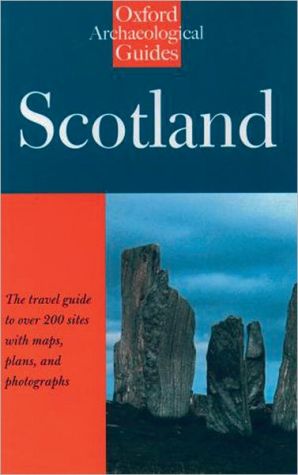 Book Scotland: An Oxford Archaeological Guide (Oxford Archaeological Guides) free