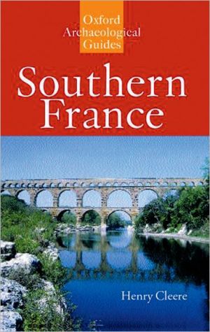 Book Southern France: An Oxford Archaeological Guide (Oxford Archaeological Guides) free