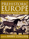 Book Prehistoric Europe: An Illustrated History free