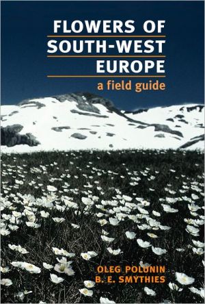 Book Flowers of South-West Europe: A Field Guide (Oxford Paperbacks) free