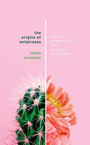 Book The Origins of Unfairness: Social Categories and Cultural Evolution free