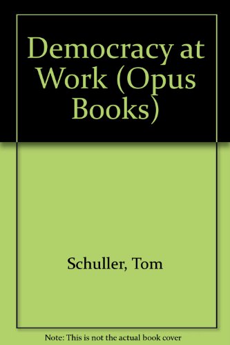 Book Democracy At Work (opus Books) free