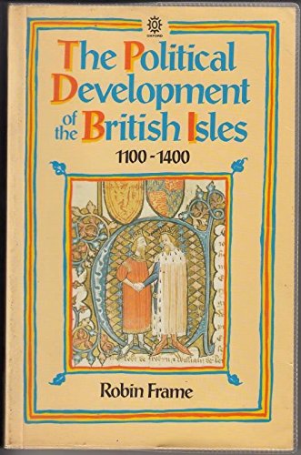 Book The Political Development of the British Isles 1100-1400 (Opus Books) free