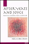Book After Yeats and Joyce: Reading Modern Irish Literature (OPUS) free