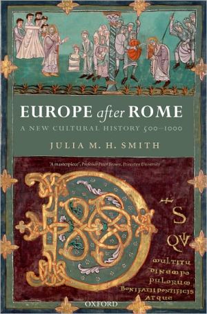 Book Europe after Rome: A New Cultural History, 500-1000 free