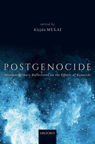 Book Postgenocide: Interdisciplinary Reflections on the Effects of Genocide free