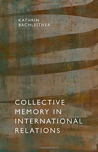 Book Collective Memory in International Relations free
