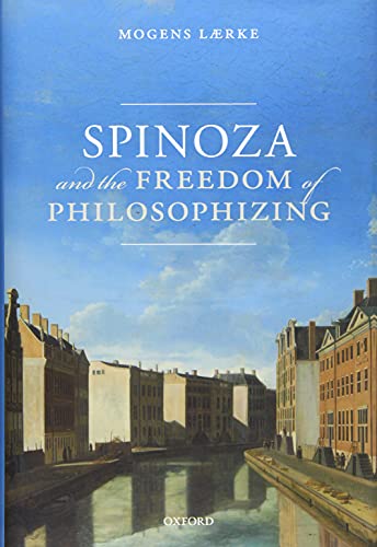 Book Spinoza and the Freedom of Philosophizing free