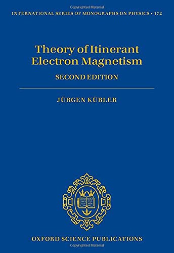 Book Theory of Itinerant Electron Magnetism, 2nd Edition (International Series of Monographs on Physics) free