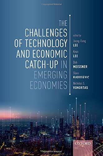 Book The Challenges of Technology and Economic Catch-up in Emerging Economies free