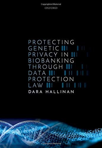 Book Protecting Genetic Privacy in Biobanking through Data Protection Law free