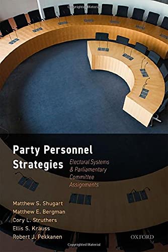 Book Party Personnel Strategies: Electoral Systems and Parliamentary Committee Assignments free