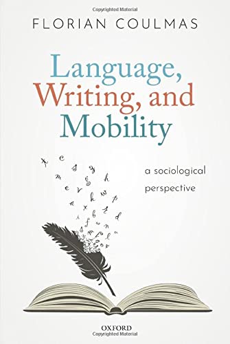 Book Language, Writing, and Mobility: A Sociological Perspective free