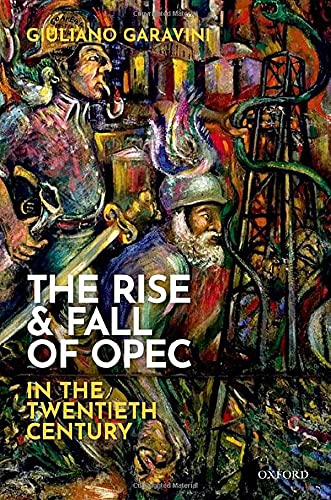 Book The Rise and Fall of OPEC in the Twentieth Century free