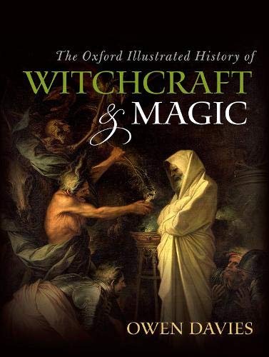 Book The Oxford Illustrated History of Witchcraft and Magic free