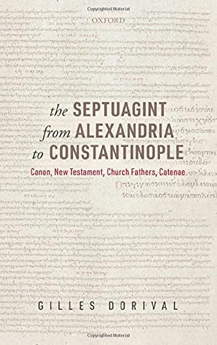 Book The Septuagint from Alexandria to Constantinople: Canon, New Testament, Church Fathers, Catenae free