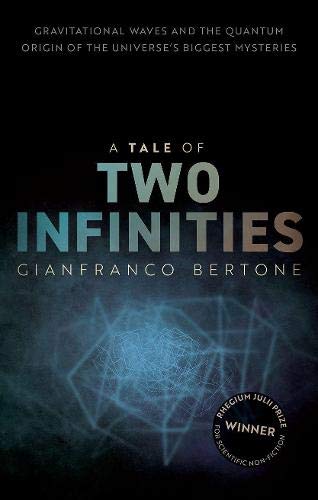Book A Tale of Two Infinities: Gravitational Waves and the Quantum Origin of the Universe's Biggest Mysteries free