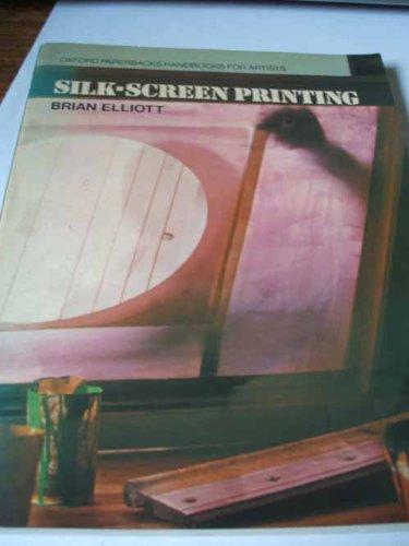 Book Silk-screen printing (Oxford paperbacks, handbooks for artists, 10) free