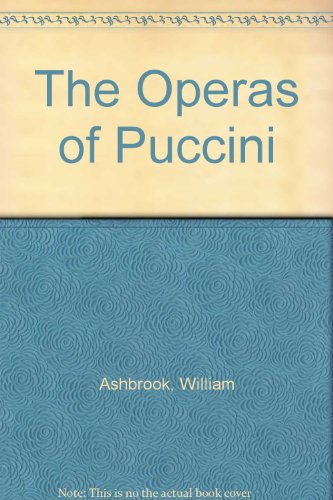 Book The Operas Of Puccini free