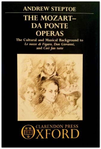 Book The Mozart-Da Ponte Operas: The Cultural and Musical Background to Le nozze di Figaro, Don Giovanni, and Così fan tutte free