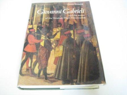 Book Giovanni Gabrieli and the Music of the Venetian High Renaissance free