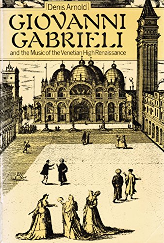 Book Giovanni Gabrieli and the Music of the Venetian High Renaissance free