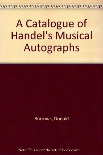 Book A Catalogue of Handel's Musical Autographs free