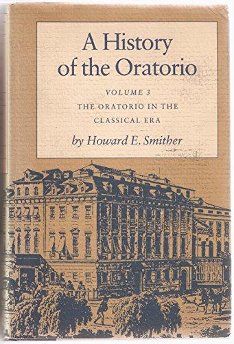 Book A History of the Oratorio, Volume 3: The Oratorio in the Classical Era free