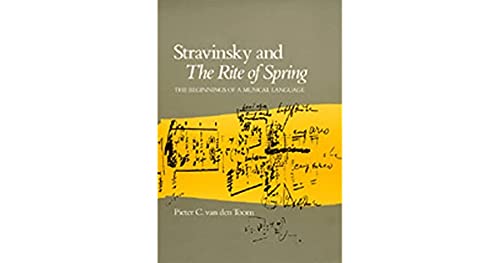 Book Stravinsky and 'The Rite of Spring': The Beginnings of a Musical Language free
