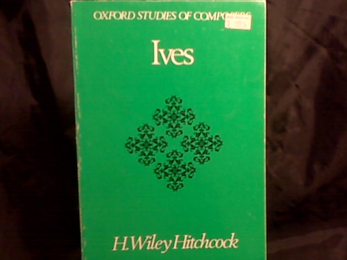 Book Ives (Oxford studies of composers) free