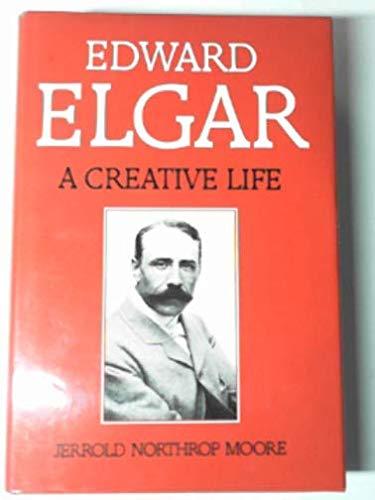 Book Edward Elgar: A Creative Life free