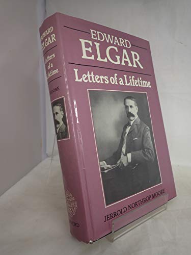 Book Edward Elgar: Letters of a Lifetime free