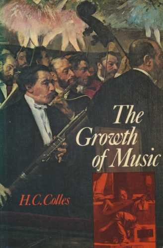 Book The Growth of Music: A Study in Musical History free