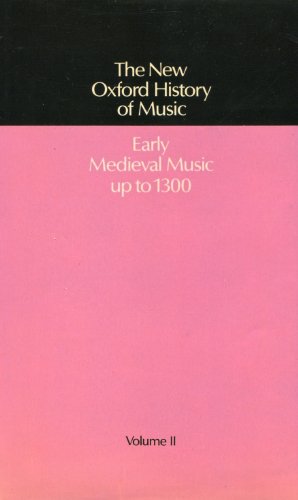 Book Early Medieval Music Up to 1300 (New Oxford History of Music, Vol. 2) free