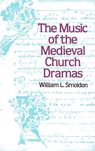 Book The music of the medieval church dramas free