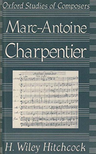 Book Marc-antoine Charpentier (oxford Studies Of Composers) free Book Marc-antoine Charpentier (oxford Studies Of Composers) free