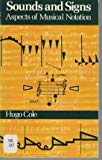 Book Sounds and signs;: Aspects of musical notation free