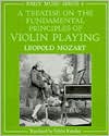 Book A Treatise on the Fundamental Principles of Violin Playing (Early Music Series, 6) free