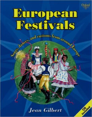 Book European Festivals: Songs, Dances, and Customs from Around Europe free