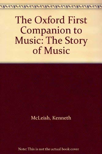 Book The Oxford First Companion to Music: The Story of Music free
