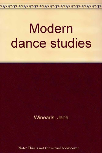 Book Modern Dance Study: Training For Modern Dance free