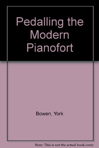 Book Pedalling The Modern Pianofort free