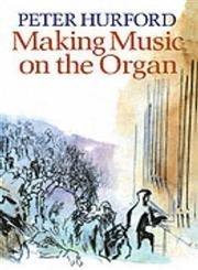 Book Making Music on the Organ free
