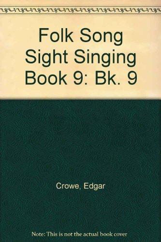 Book Folk Song Sight Singing: Bk. 9 free