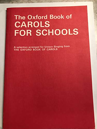 Book The Oxford Book Of Carols For Schools: Grade 1-6 free