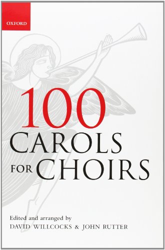 Book 100 Carols for Choirs: Spiral bound edition (. . . for Choirs Collections) free