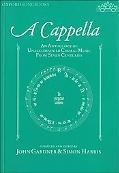 Book A Cappella: An Anthology of Unaccompanied Choral Music From Seven Centuries free