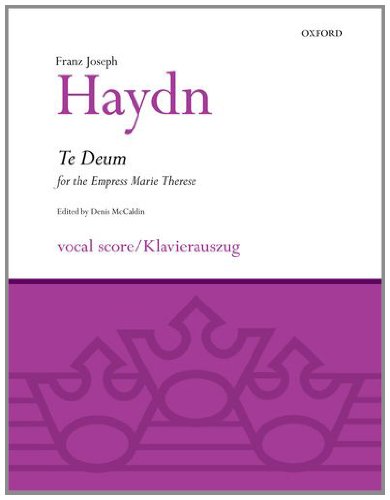 Book Te Deum for the Empress Marie Therese: Vocal score (Classic Choral Works) free