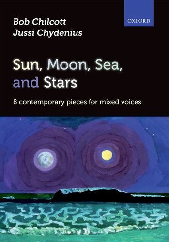 Book Sun, Moon, Sea, and Stars: 8 contemporary pieces for mixed voices free